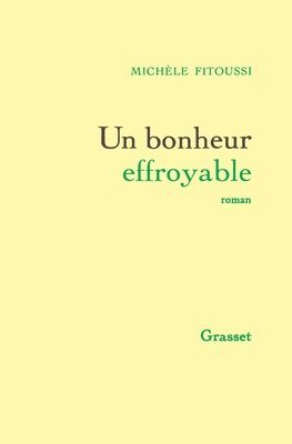 Michèle Fitoussi - Un bonheur effroyable, Häftad. Tillgänglighet: Lägg i varukorg