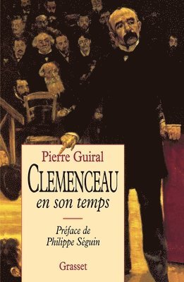 Clémenceau en son temps