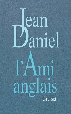 Jean Daniel - L'ami anglais, Häftad
