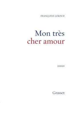 Françoise Giroud - Mon Tres Cher Amour, Häftad. Tillgänglighet: Lägg i varukorg