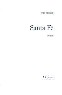 Yves Berger - Santa Fé, Häftad