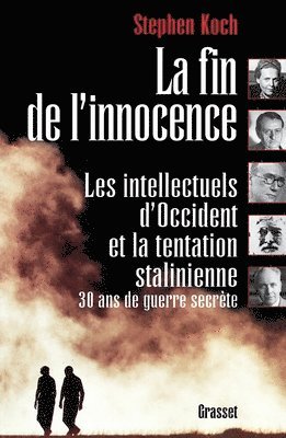 Stephen Koch - La Fin de L Innocence, Häftad