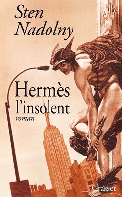 Sten Nadolny - Hermes L Insolent, Häftad