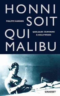 Philippe Garnier - Honni soit qui Malibu, Häftad