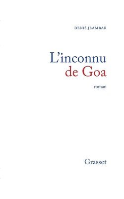 Denis Jeambar - L'inconnu de Goa, Häftad
