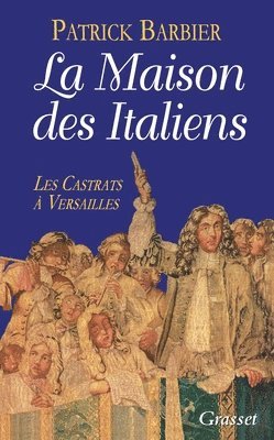 Patrick Barbier - La Maison Des Italiens, Häftad
