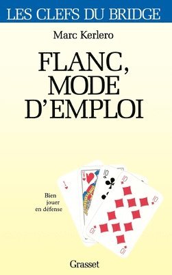 Marc Kerlero - Flanc mode d'emploi, Häftad