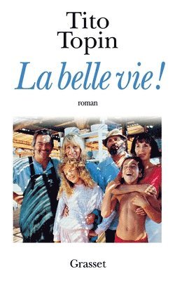 Topin-T - La belle vie, Häftad