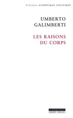 Umberto Galimberti - Les raisons du corps, Häftad