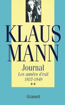 Klaus Mann - Journal, tome 2: Les années d'exil 1937-1949, Häftad