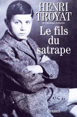 Henri Troyat - Le fils du satrape, Häftad
