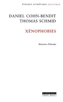 Daniel Cohn-Bendit, Thomas Schmid - Xénophobies, Häftad