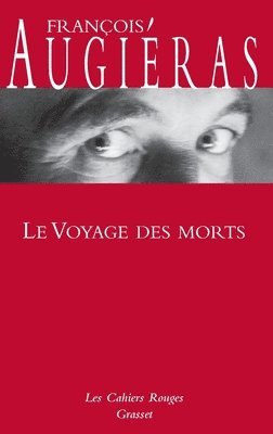 François Augiéras - Le voyage des morts: (*), Häftad