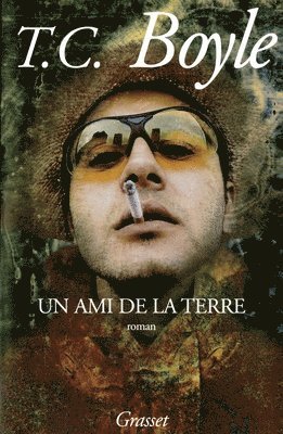T. Coraghessan Boyle - Un ami de la terre, Häftad