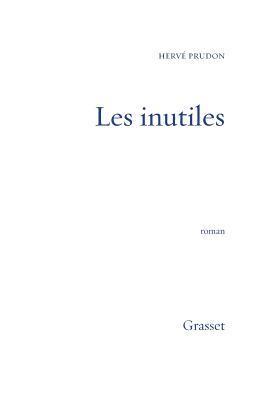 Prudon-H - Les inutiles, Häftad