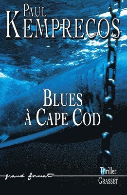 Paul Kemprecos - Blues a Cape Cod, Häftad