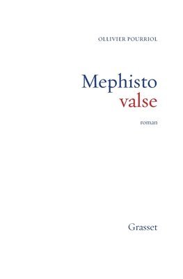 Ollivier Pourriol - Mephisto valse, Häftad