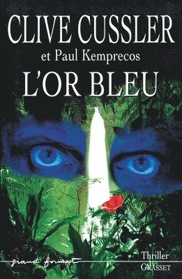 Clive Cussler, Paul Kemprecos - L or Bleu, Häftad