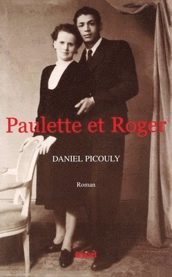 Daniel Picouly - Paulette et Roger, Häftad