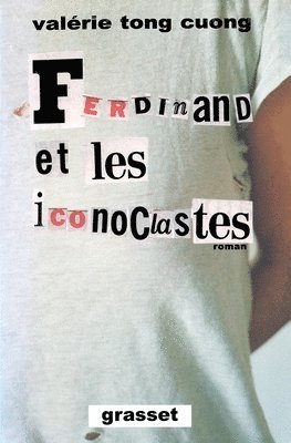 Valérie Tong Cuong - Ferdinand et les iconoclastes, Häftad