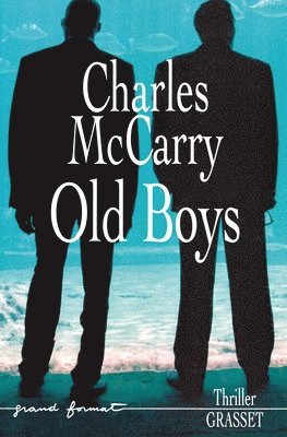 Charles McCarry - Old Boys, Häftad