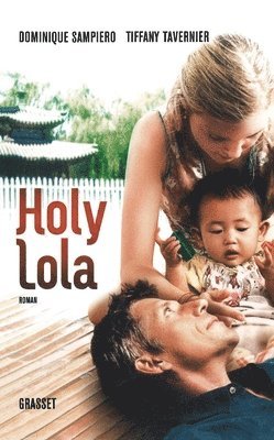 Dominique Sampiero, Tiffany Tavernier - Holy Lola, Häftad