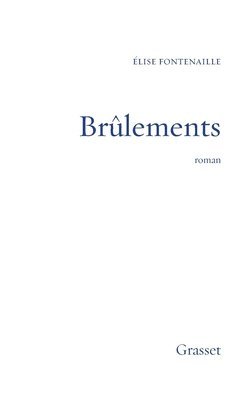 Elise Fontenaille - Brûlements, Häftad