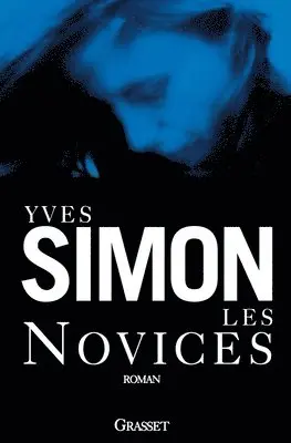 Yves Simon - Les novices, Häftad. Tillgänglighet: Lägg i varukorg