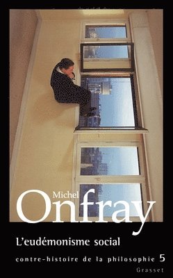 Michel Onfray - L'eudémonisme social, Häftad
