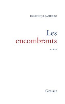 Dominique Sampiero - Les encombrants, Häftad