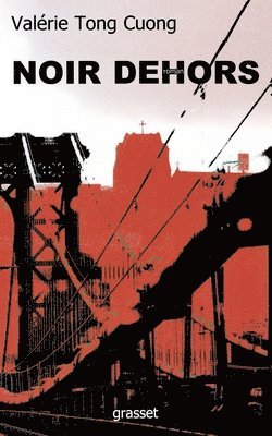 Valérie Tong Cuong - Noir dehors, Häftad