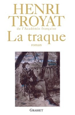Henri Troyat - La traque, Häftad