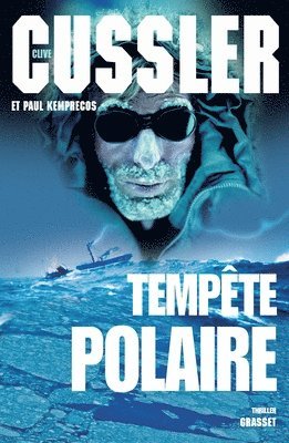 Clive Cussler, Paul Kemprecos - Tempete Polaire, Häftad