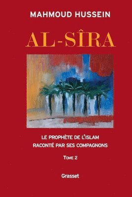 Mahmoud Hussein - Al Sîra tome II, Häftad