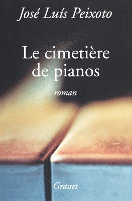 José-Luis Peixoto - Le cimetière de pianos, Häftad