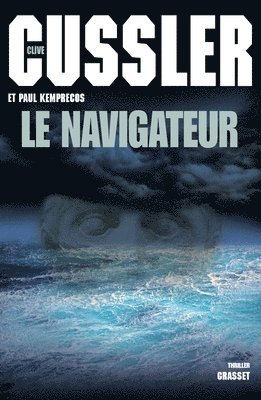 Clive Cussler, Paul Kemprecos - Le Navigateur, Häftad