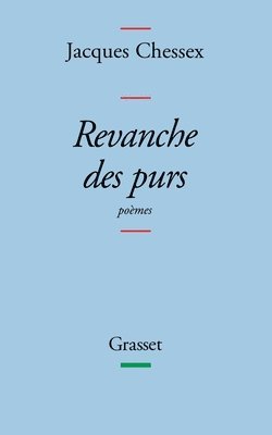 Jacques Chessex - Revanche Des Purs, Häftad