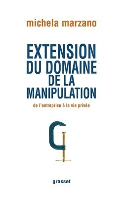 Michela Marzano - Extension du domaine de la manipulation, Häftad