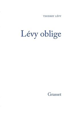 Thierry Lévy - Lévy oblige, Häftad