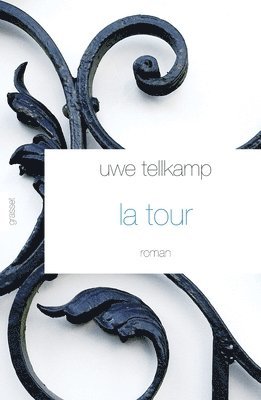 Uwe Tellkamp - La Tour, Häftad
