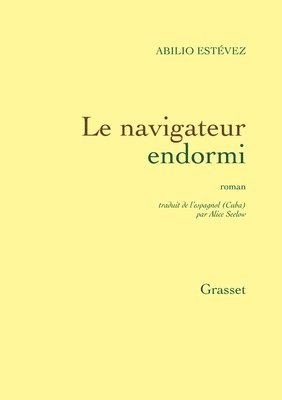 Abilio Estévez - Le navigateur endormi, Häftad