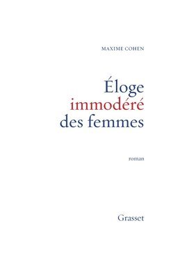 Maxime Cohen - Eloge immodéré des femmes, Häftad