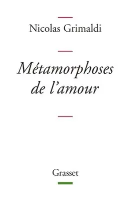 Nicolas Grimaldi - Métamorphoses de l'amour, Häftad. Tillgänglighet: Lägg i varukorg
