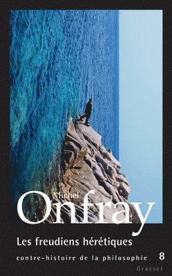 Michel Onfray - Contre-histoire de la philosophie 8, Häftad