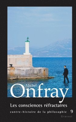 Michel Onfray - Contre-histoire de la philosophie 9, Häftad