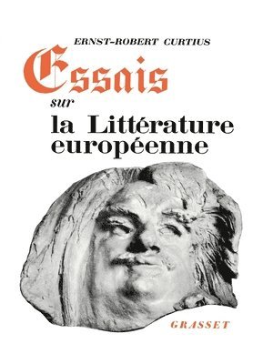Ernst-Robert Curtius - Essai sur la littérature européenne, Häftad