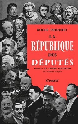 Roger Priouret - La république des députés, Häftad