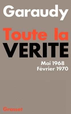 Roger Garaudy - Toute la vérité, Häftad