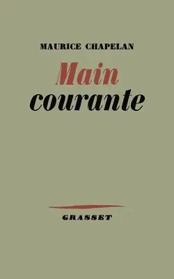 Maurice Chapelan - Main courante, Häftad. Tillgänglighet: Lägg i varukorg