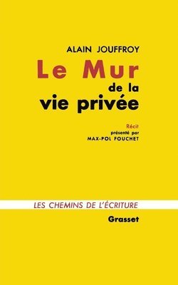 Alain Jouffroy - Le mur de la vie privée, Häftad